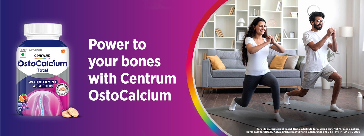 Power to your bones with centrum OstoCalcium